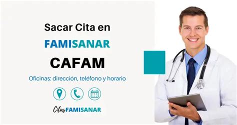 cafam sede centro citas medicas|Sacar Citas Cafam en Famisanar 【 Teléfono y En。